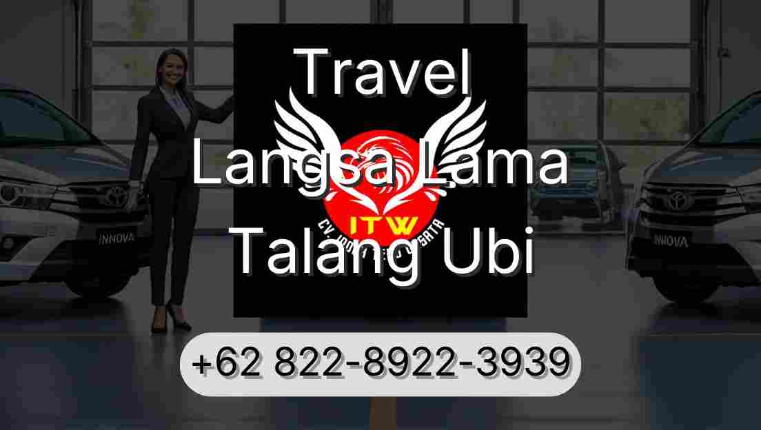 Travel Langsa Lama Talang Ubi