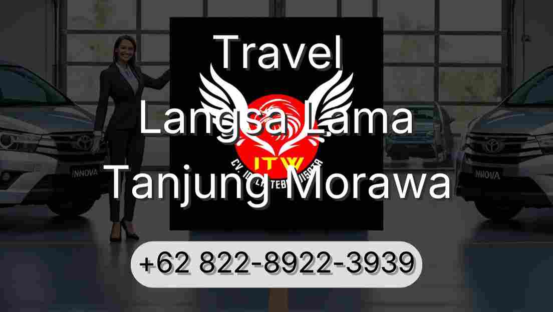 Travel Langsa Lama Tanjung Morawa