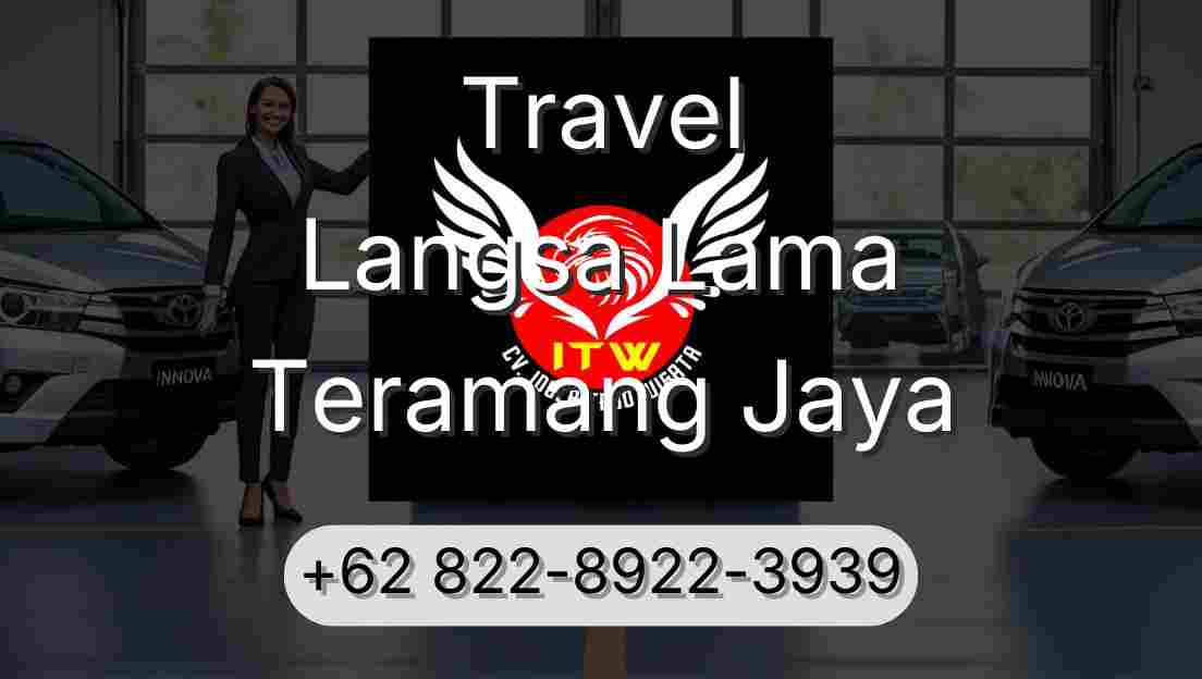 Travel Langsa Lama Teramang Jaya