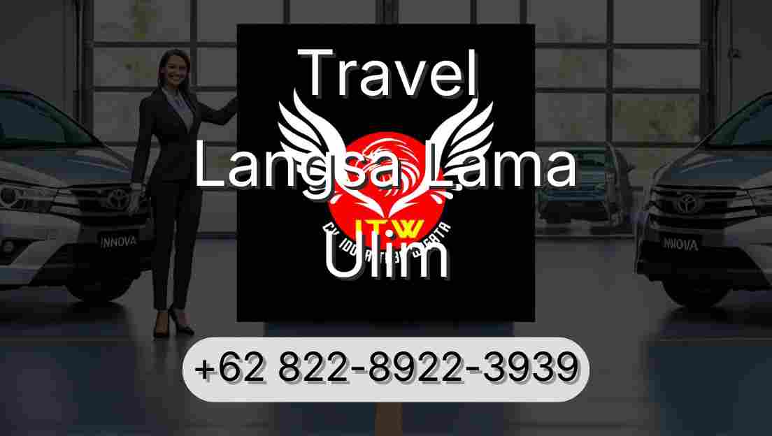 Travel Langsa Lama Ulim