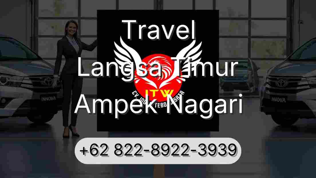Travel Langsa Timur Ampek Nagari