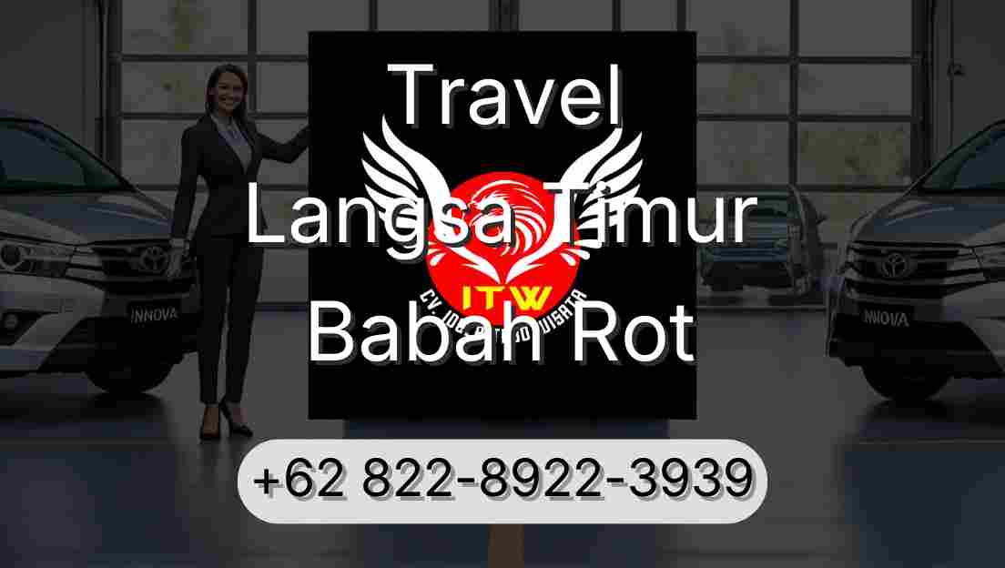Travel Langsa Timur Babah Rot