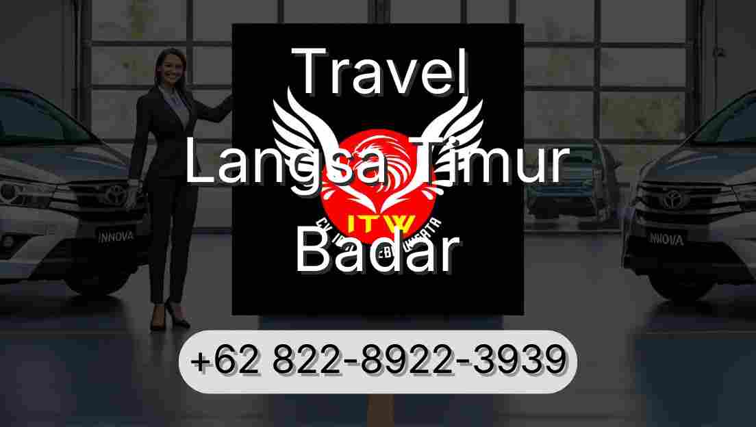 Travel Langsa Timur Badar