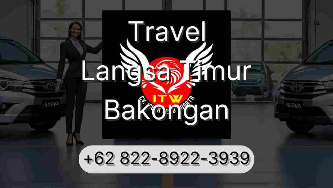 Travel Langsa Timur Bakongan