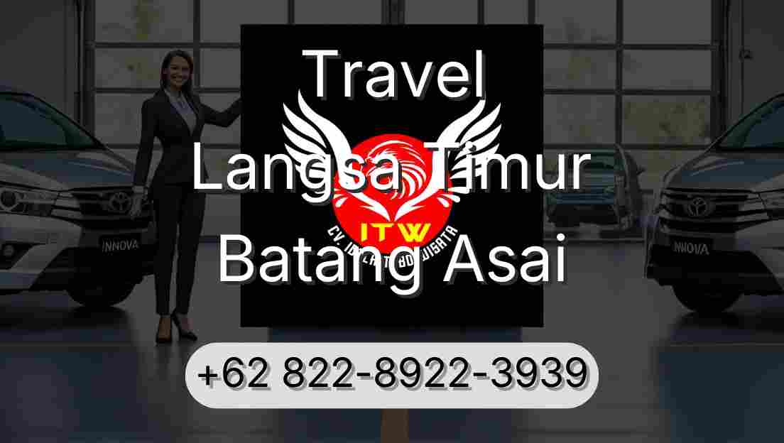 Travel Langsa Timur Batang Asai