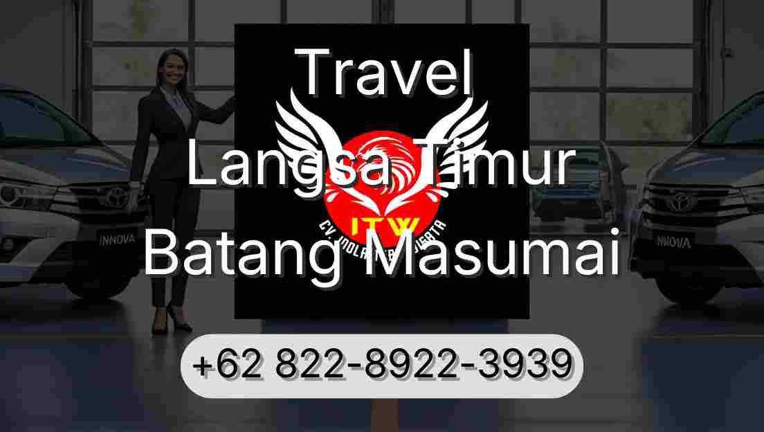 Travel Langsa Timur Batang Masumai