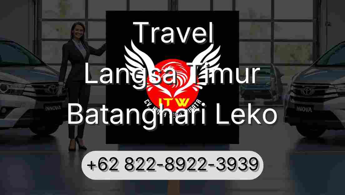Travel Langsa Timur Batanghari Leko