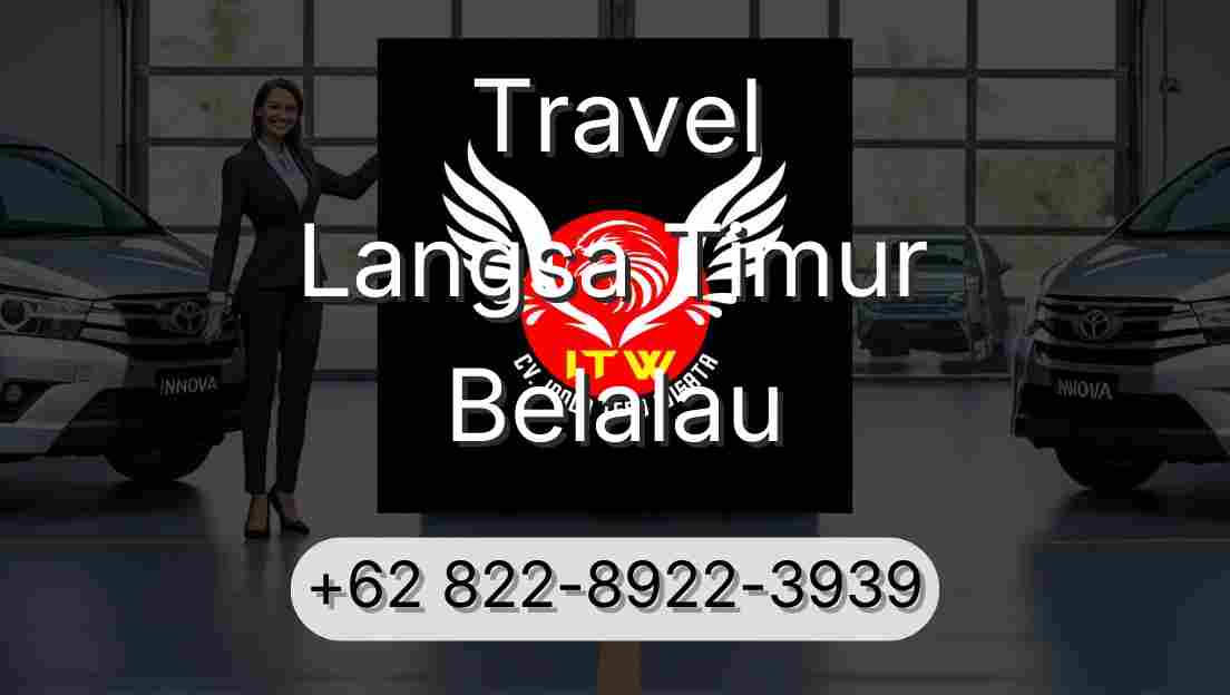 Travel Langsa Timur Belalau