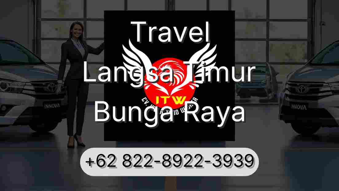 Travel Langsa Timur Bunga Raya
