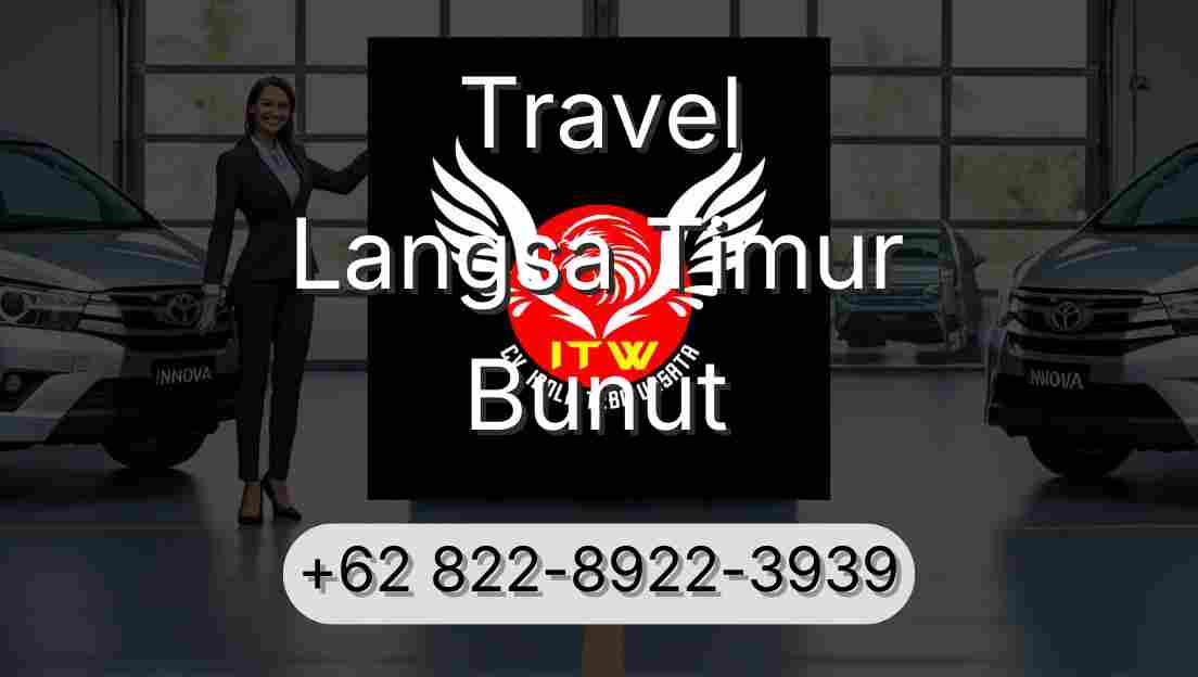 Travel Langsa Timur Bunut