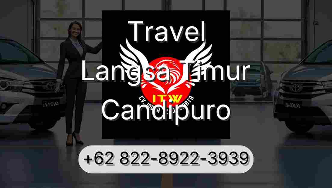 Travel Langsa Timur Candipuro