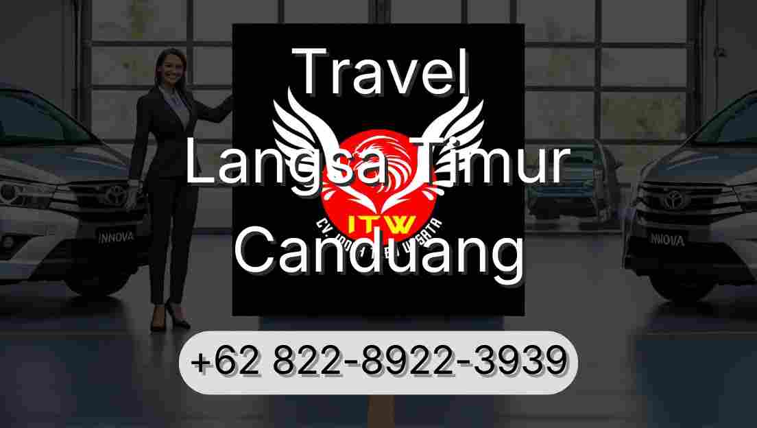 Travel Langsa Timur Canduang