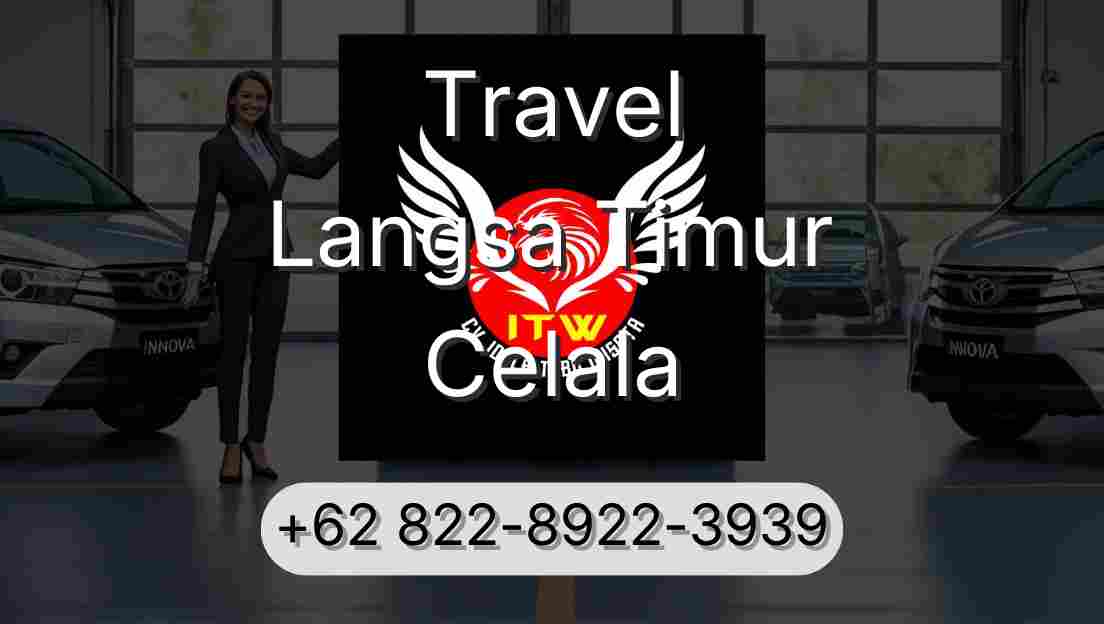 Travel Langsa Timur Celala