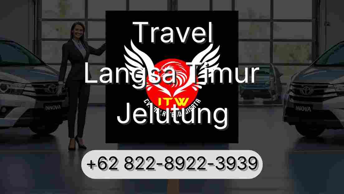 Travel Langsa Timur Jelutung
