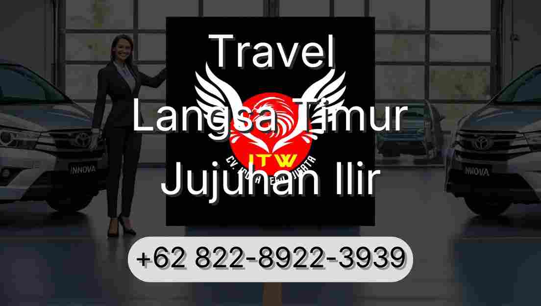 Travel Langsa Timur Jujuhan Ilir