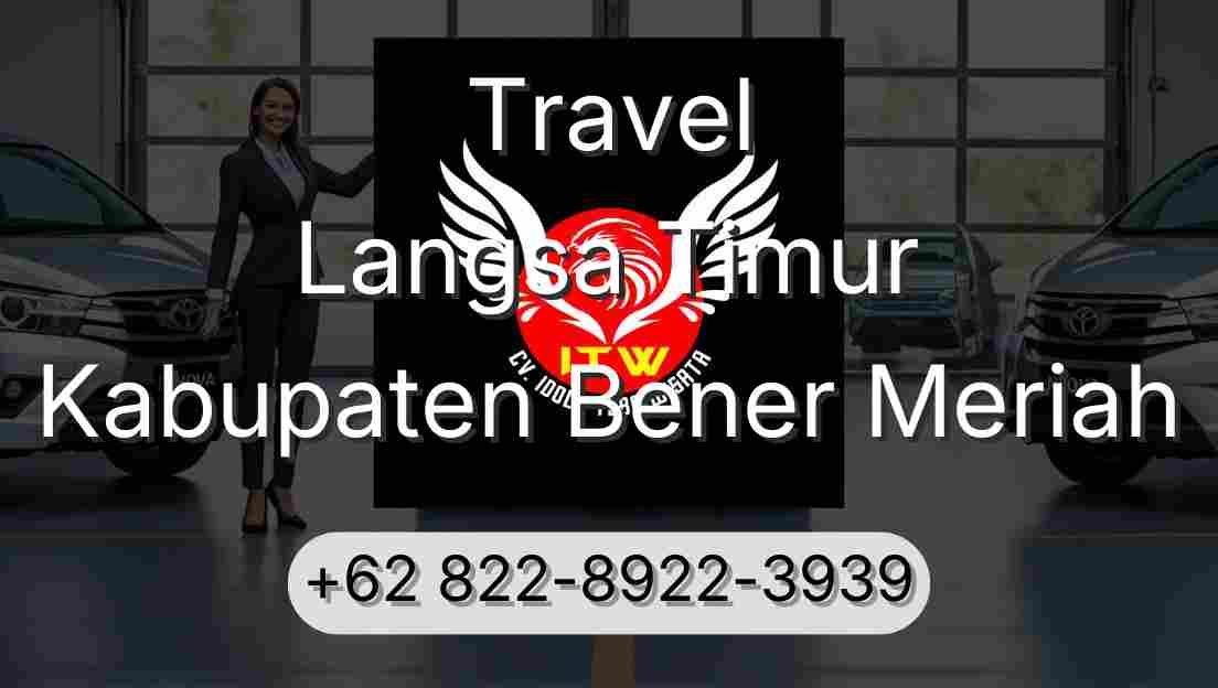 Travel Langsa Timur Kabupaten Bener Meriah