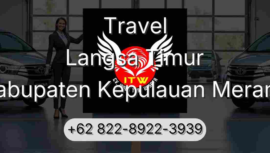 Travel Langsa Timur Kabupaten Kepulauan Meranti