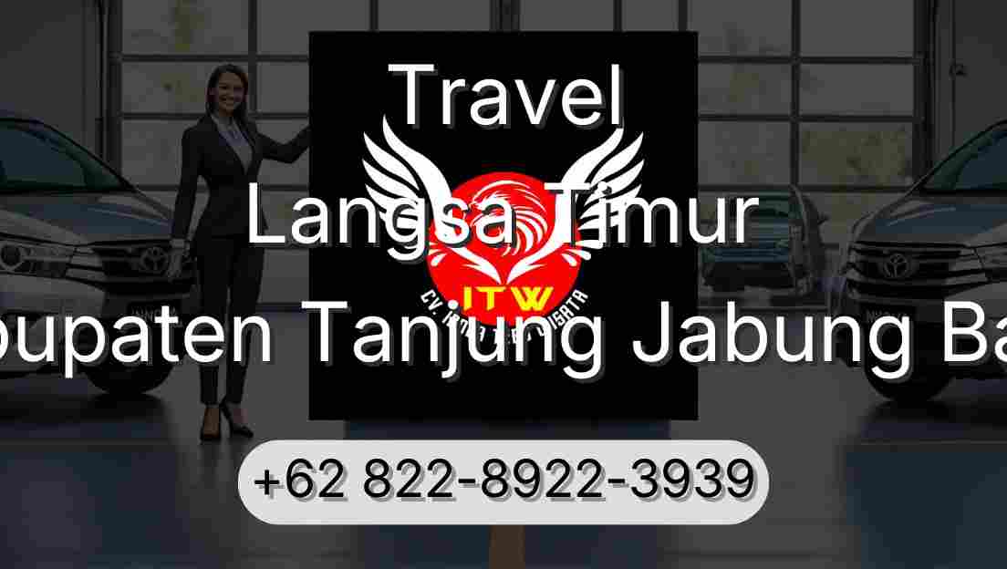 Travel Langsa Timur Kabupaten Tanjung Jabung Barat