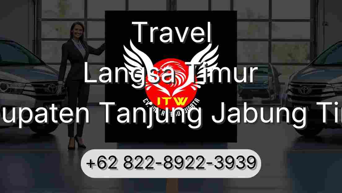 Travel Langsa Timur Kabupaten Tanjung Jabung Timur