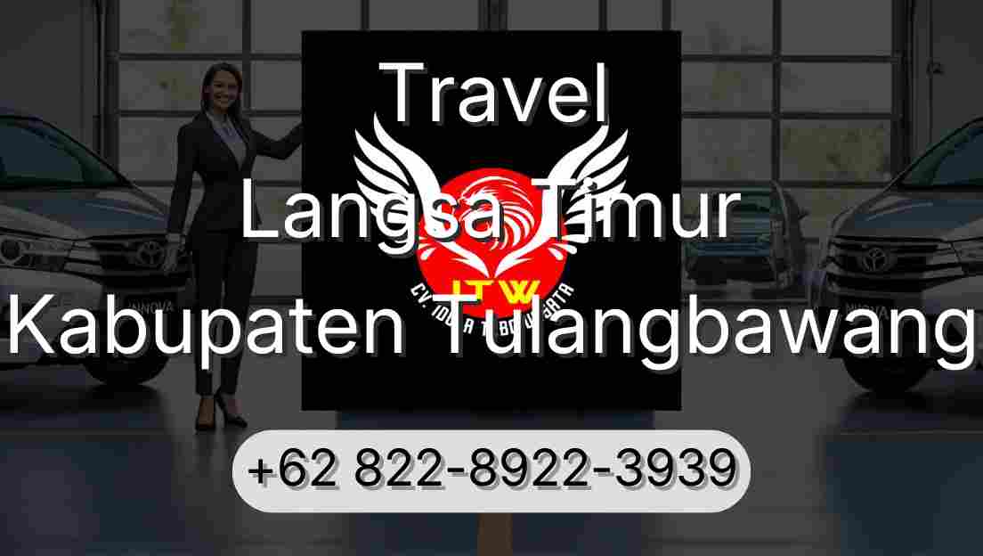 Travel Langsa Timur Kabupaten Tulangbawang