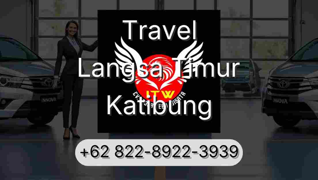 Travel Langsa Timur Katibung
