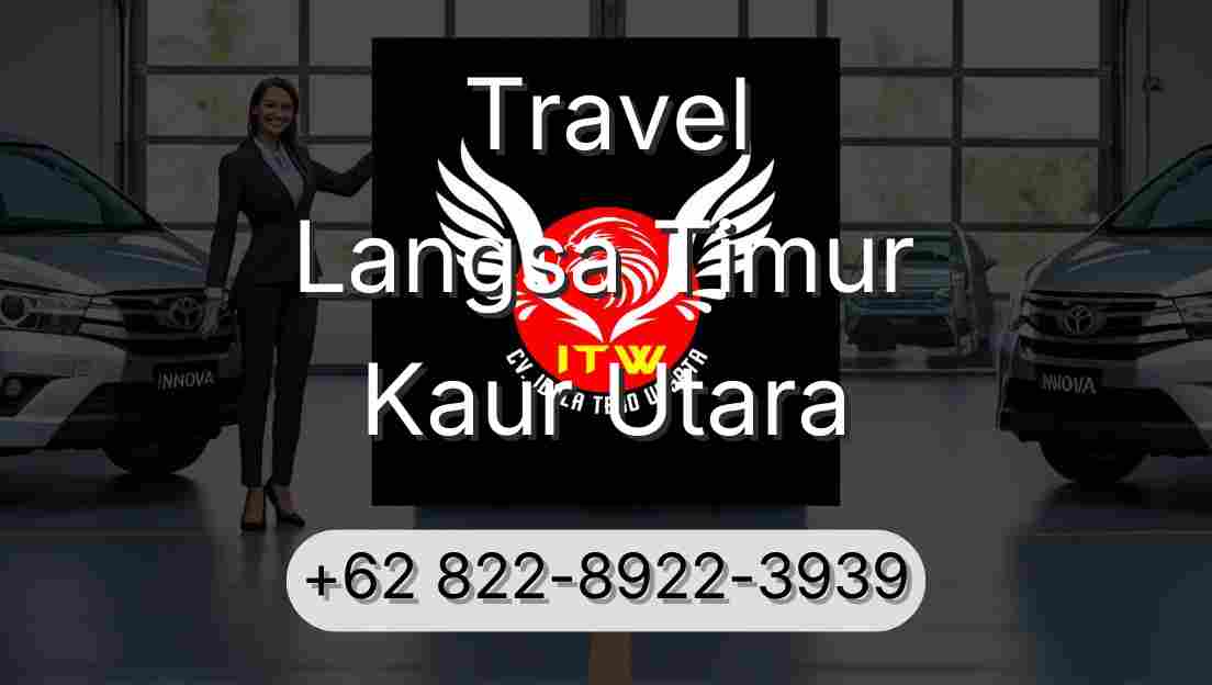 Travel Langsa Timur Kaur Utara