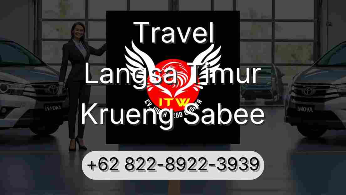 Travel Langsa Timur Krueng Sabee