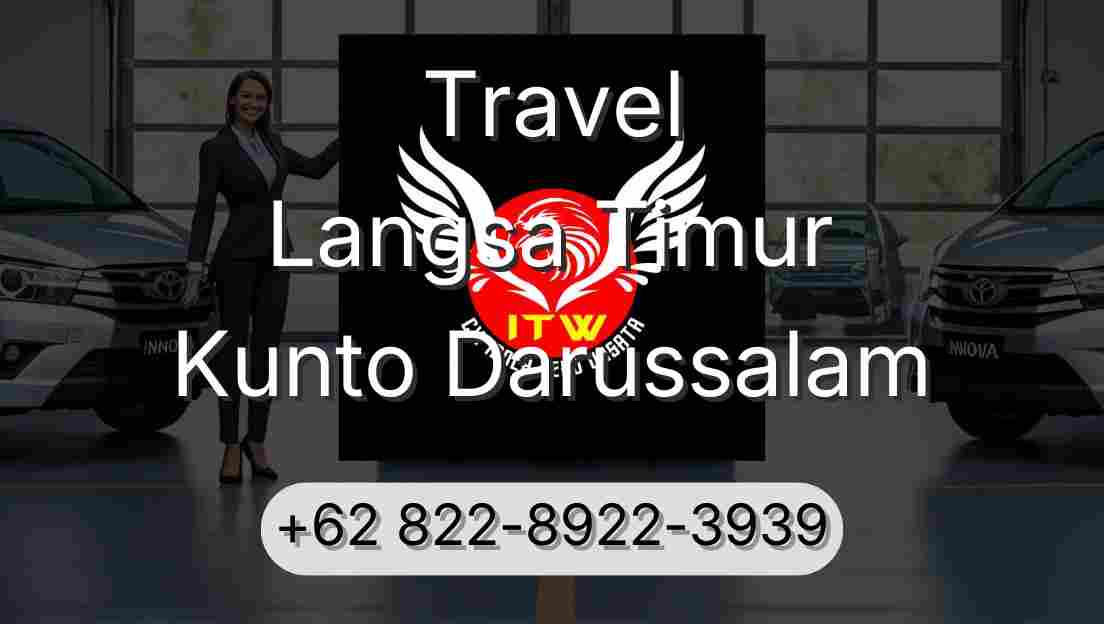 Travel Langsa Timur Kunto Darussalam