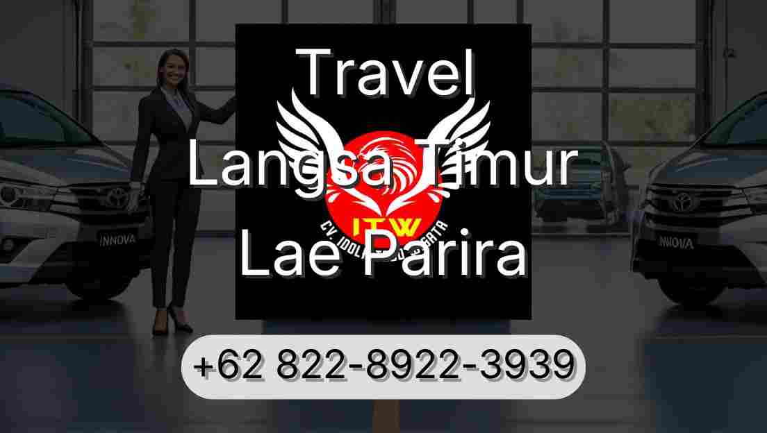 Travel Langsa Timur Lae Parira