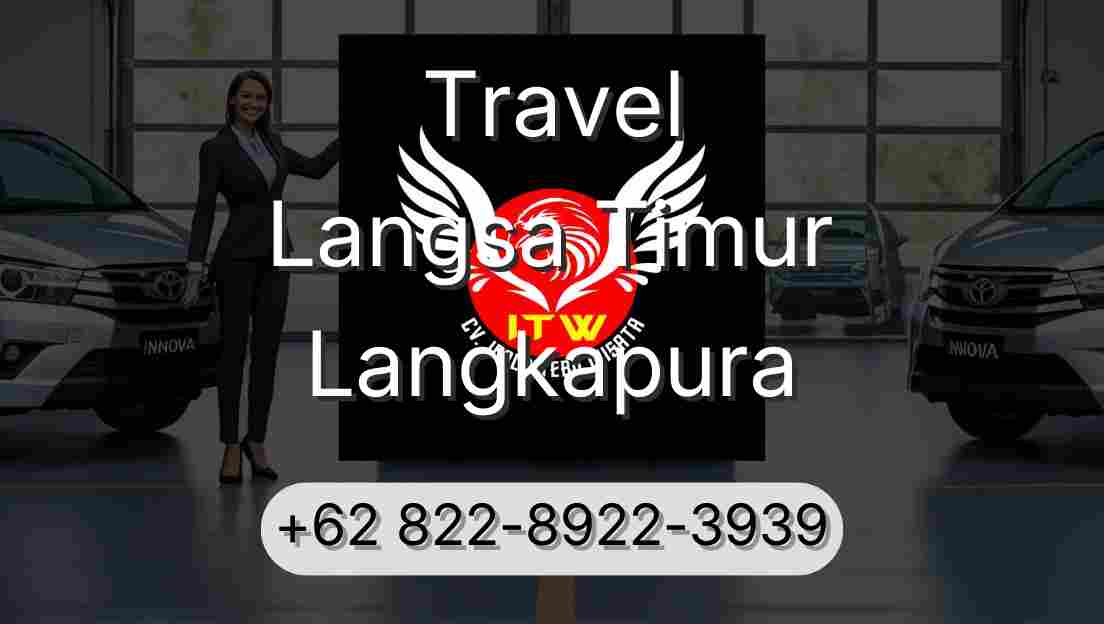 Travel Langsa Timur Langkapura