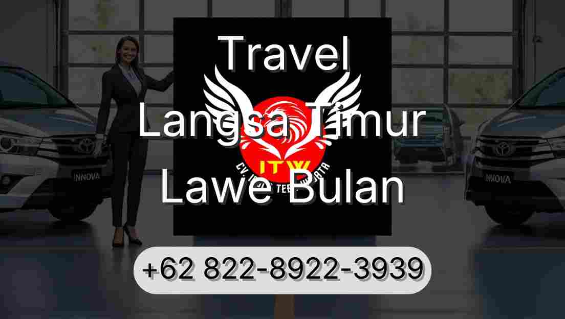 Travel Langsa Timur Lawe Bulan