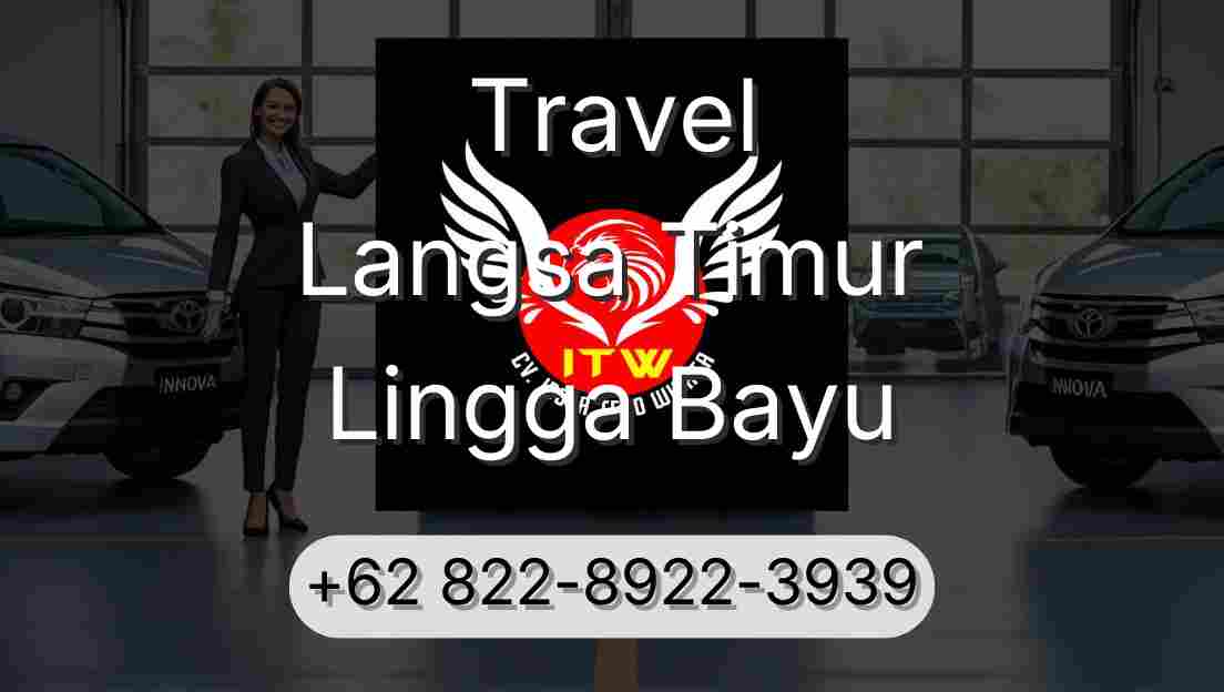 Travel Langsa Timur Lingga Bayu