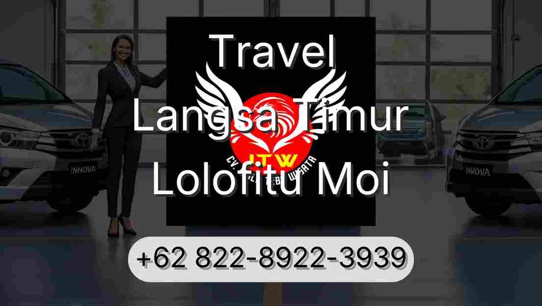 Travel Langsa Timur Lolofitu Moi