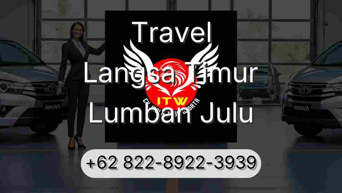 Travel Langsa Timur Lumban Julu