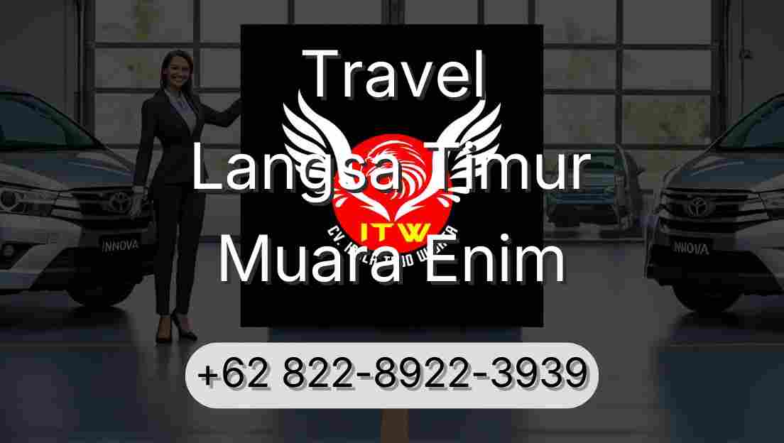Travel Langsa Timur Muara Enim