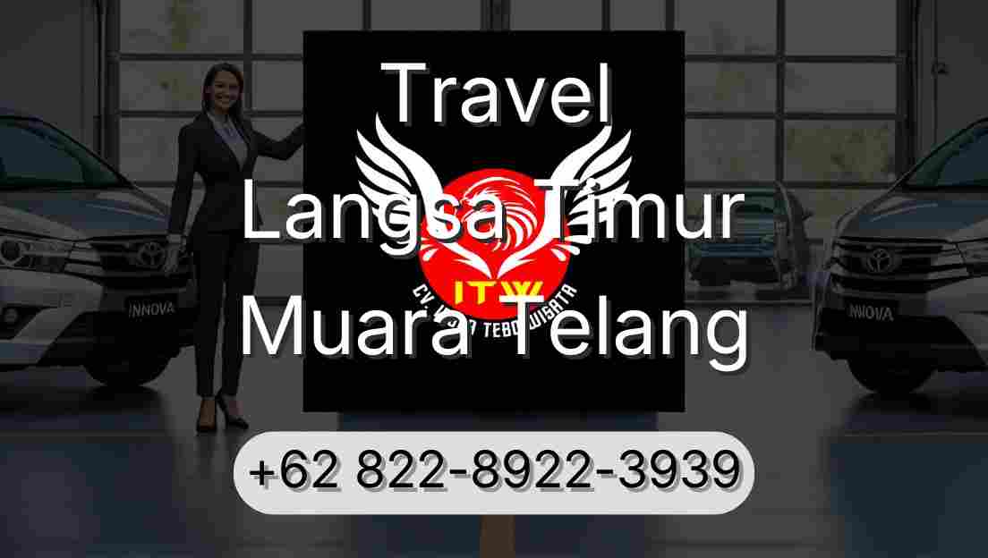 Travel Langsa Timur Muara Telang