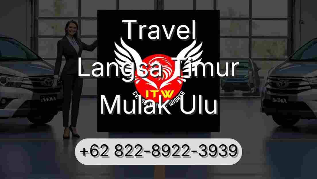 Travel Langsa Timur Mulak Ulu