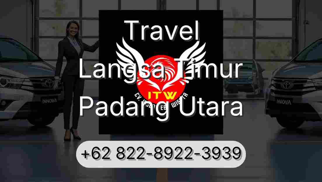 Travel Langsa Timur Padang Utara