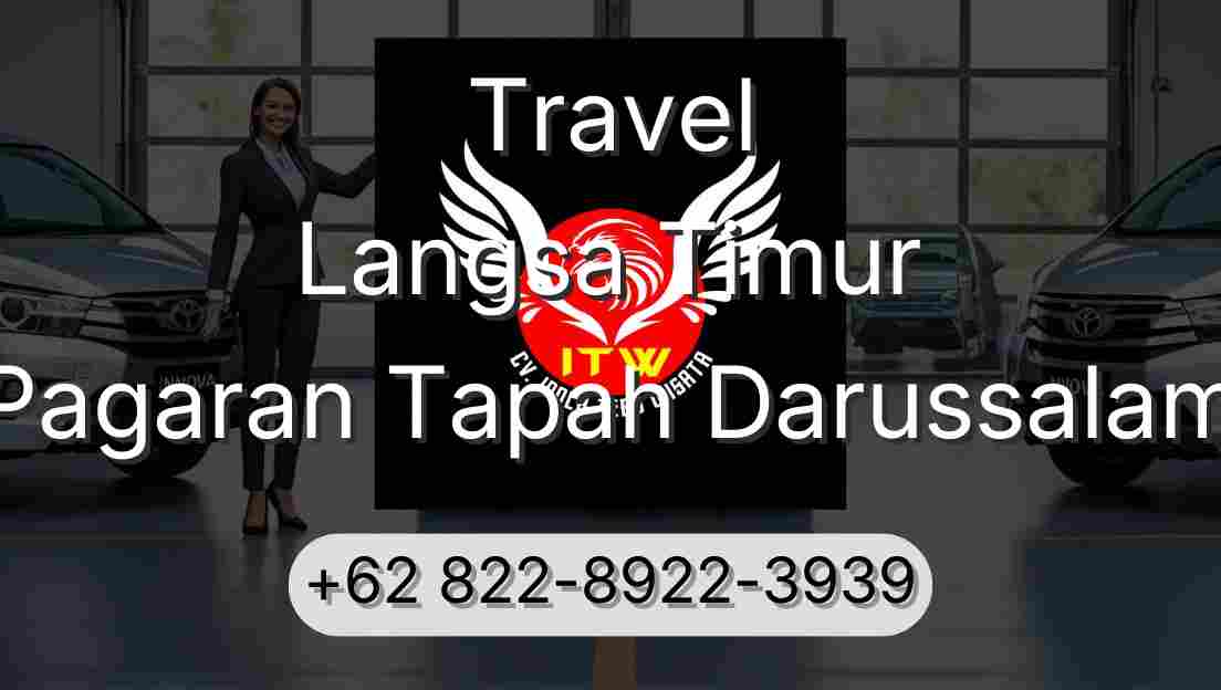 Travel Langsa Timur Pagaran Tapah Darussalam