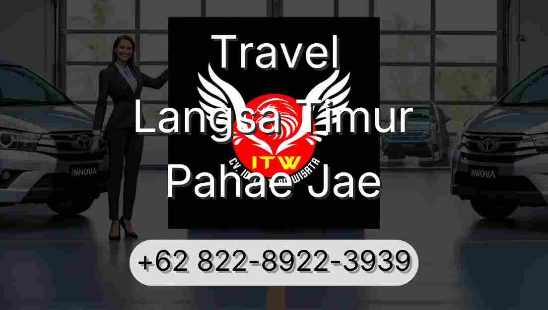 Travel Langsa Timur Pahae Jae