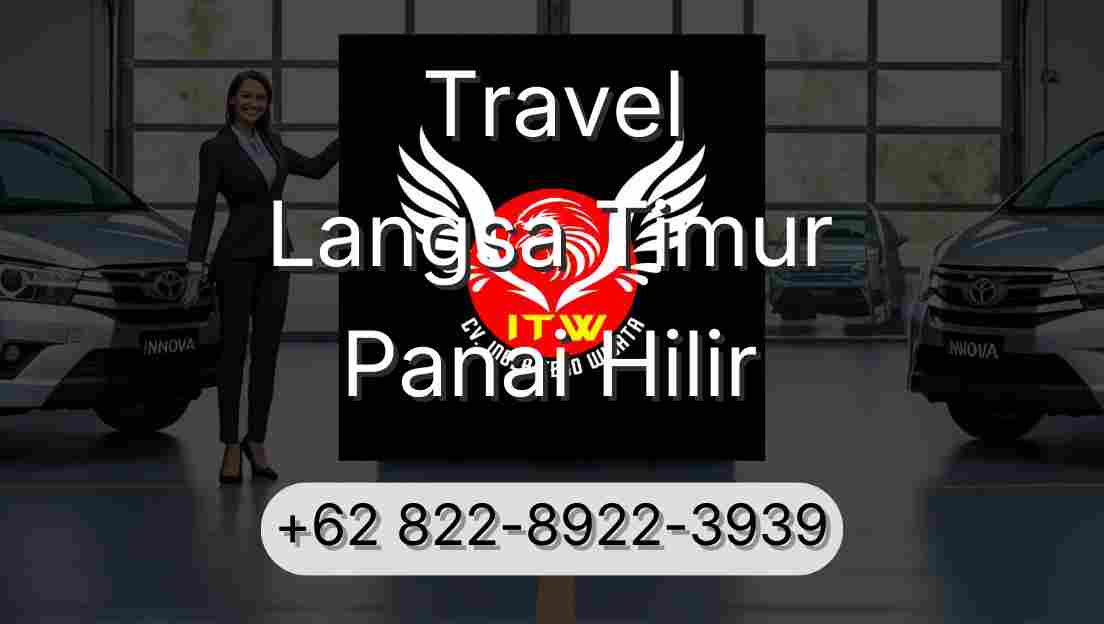 Travel Langsa Timur Panai Hilir