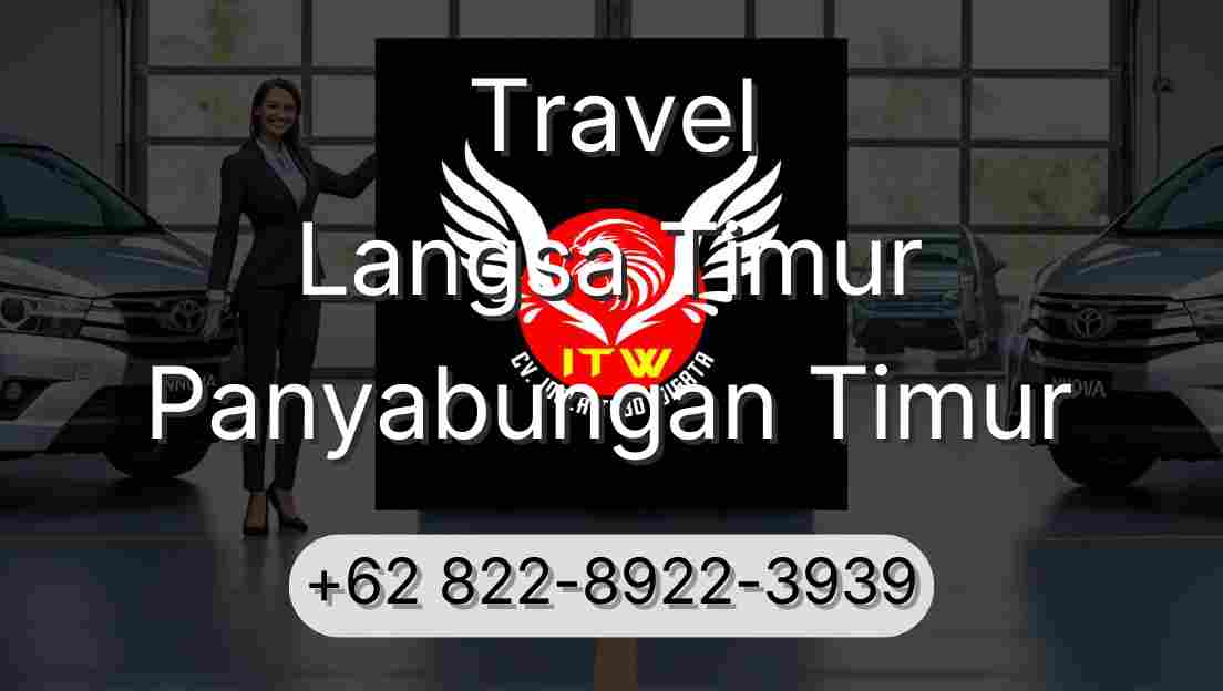 Travel Langsa Timur Panyabungan Timur