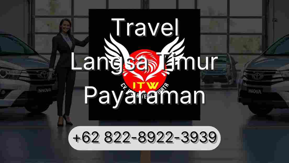 Travel Langsa Timur Payaraman