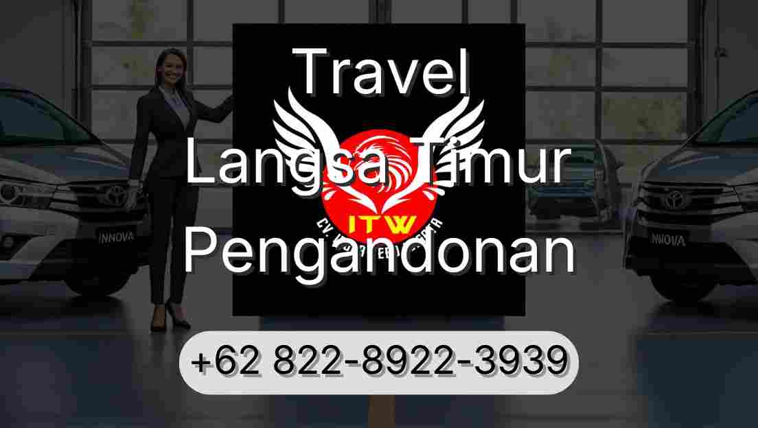 Travel Langsa Timur Pengandonan