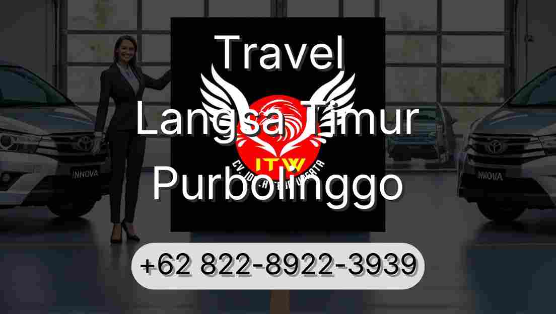 Travel Langsa Timur Purbolinggo