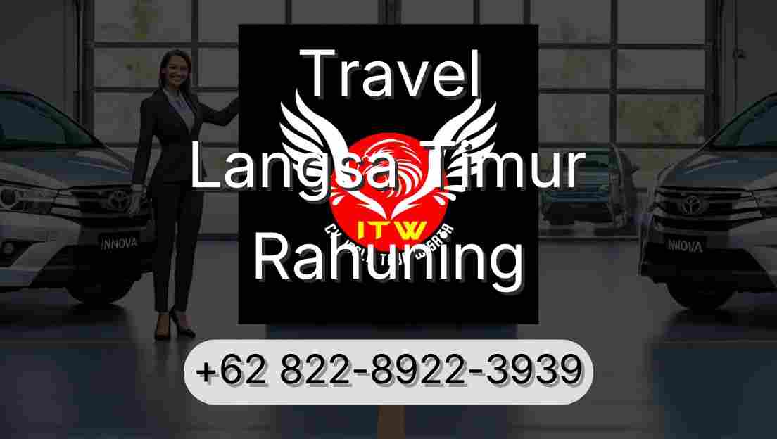 Travel Langsa Timur Rahuning