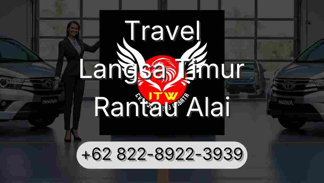 Travel Langsa Timur Rantau Alai