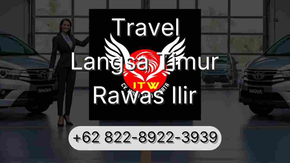 Travel Langsa Timur Rawas Ilir