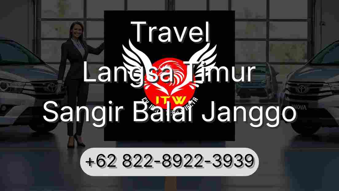 Travel Langsa Timur Sangir Balai Janggo