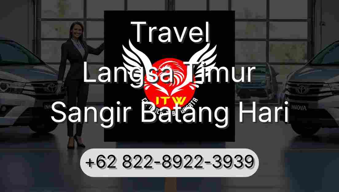 Travel Langsa Timur Sangir Batang Hari
